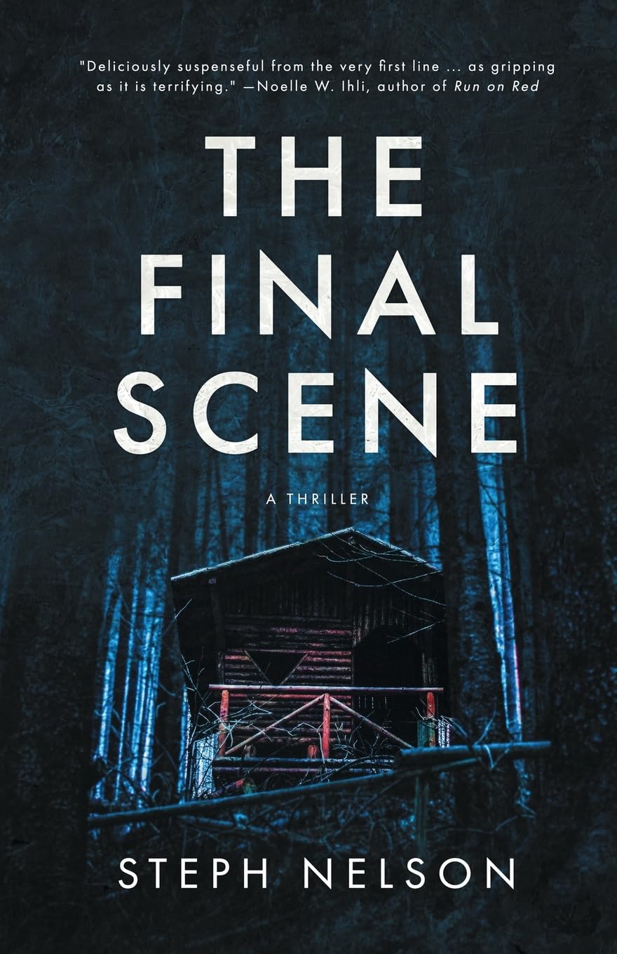 The Final Scene by Steph Nelson