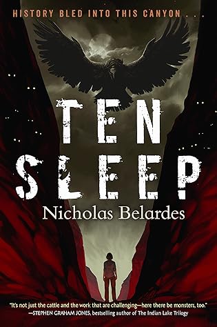 Ten Sleep by Nicholas Belardes