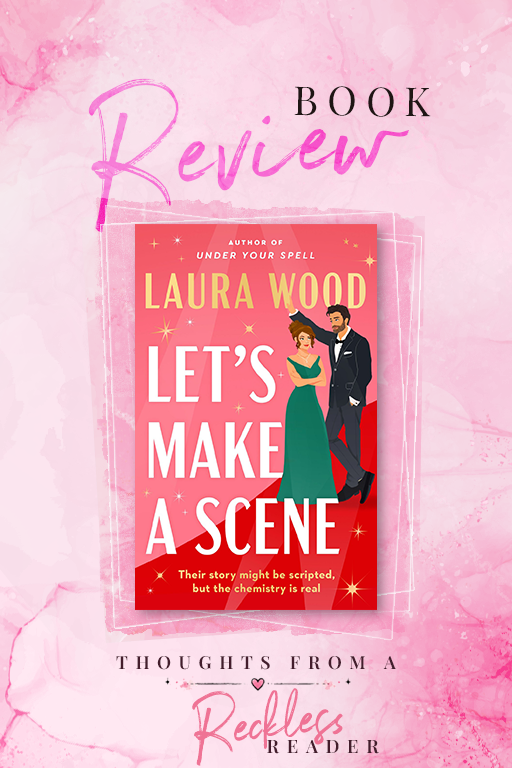Let's Make A Scene by Laura Wood - Book Review