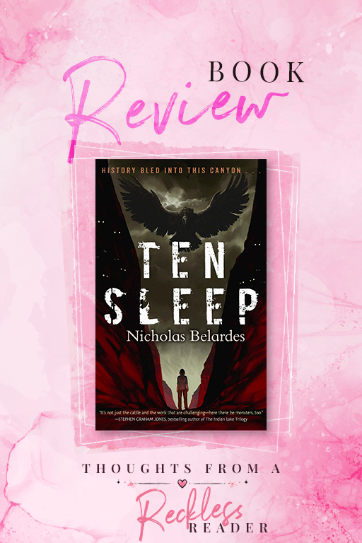 Ten Sleep by Nicholas Belardes - Book Review